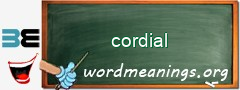 WordMeaning blackboard for cordial